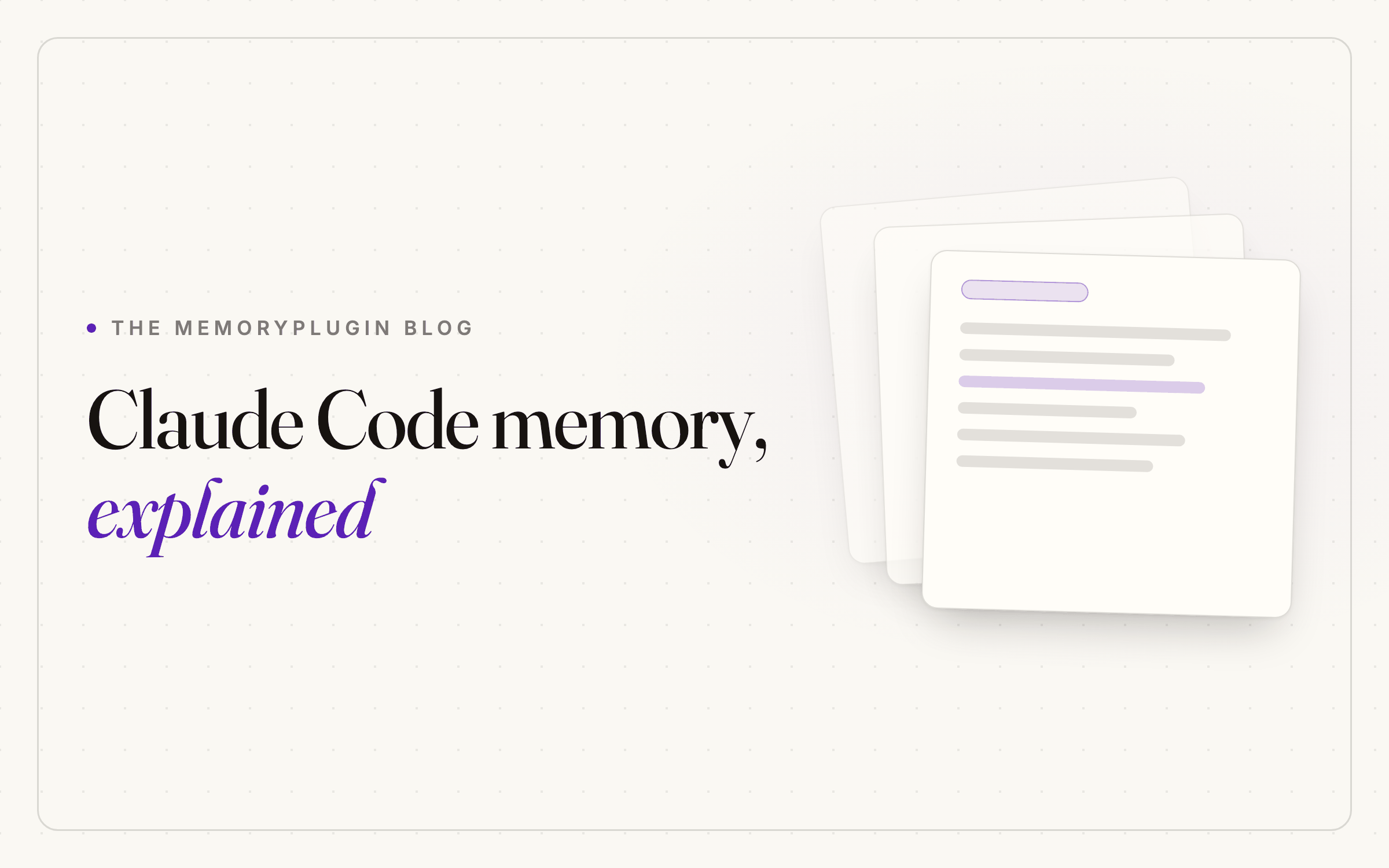Claude Code Memory, Explained: CLAUDE.md, Auto Memory, and What They Miss